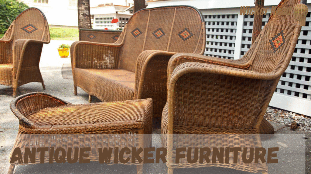 Antique Wicker Furniture