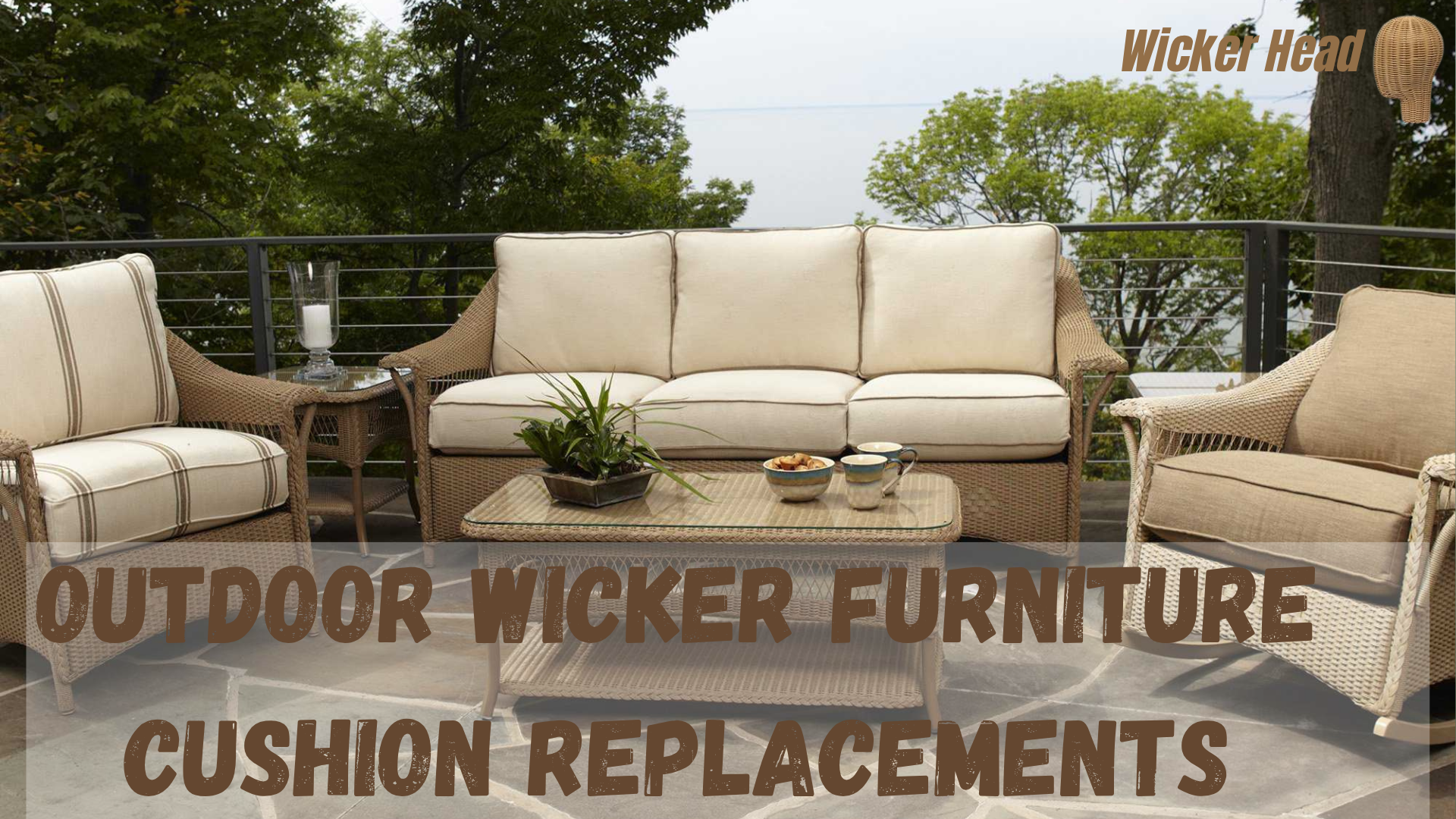 Outdoor Wicker Furniture Cushion Replacements: A Complete Guide in 2025
