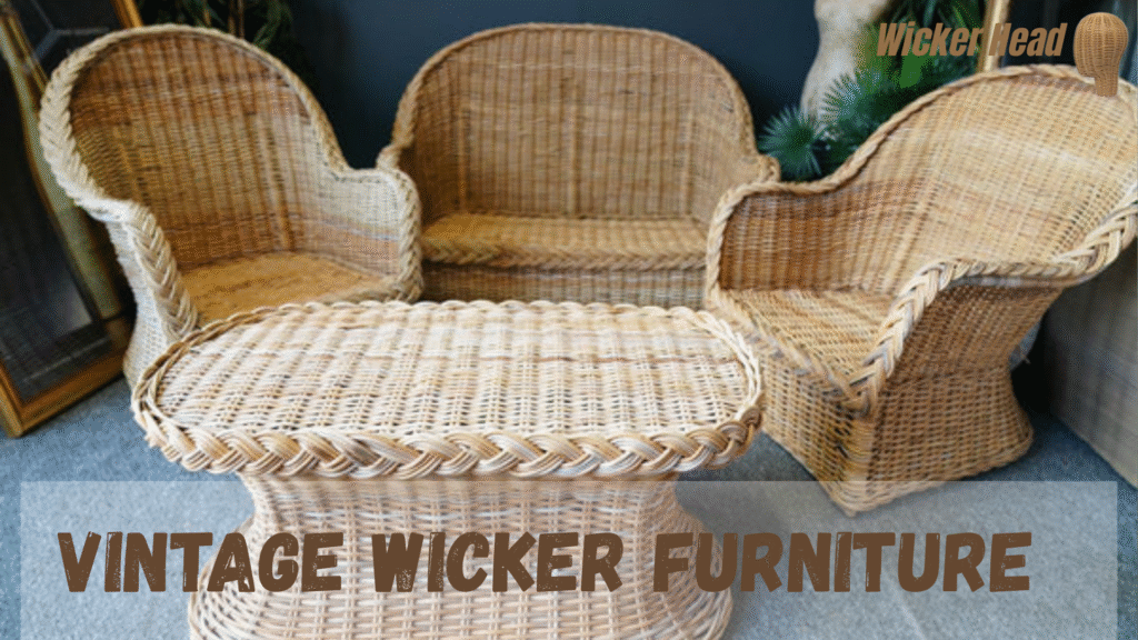 Vintage Wicker Furniture