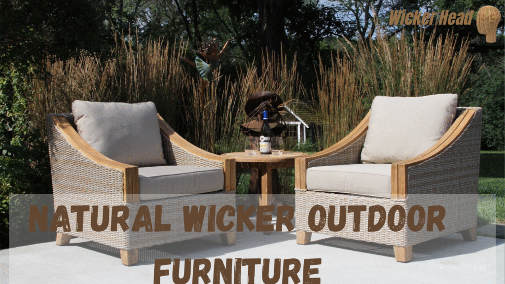 natural wicker outdoor furniture