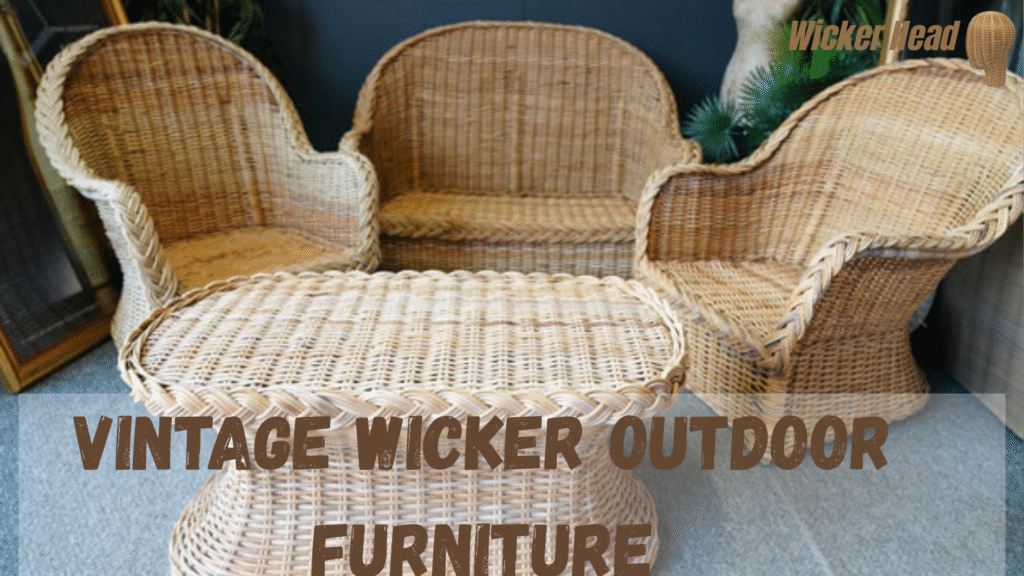 vintage wicker outdoor furniture