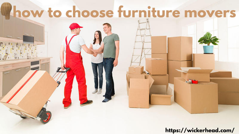 how to choose furniture movers